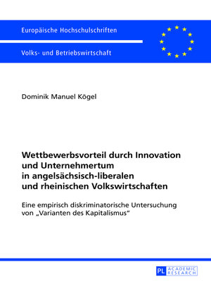 cover image of Wettbewerbsvorteil durch Innovation und Unternehmertum in angelsaechsisch-liberalen und rheinischen Volkswirtschaften